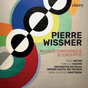 Pierre Wissmer: Musique Symphonique & Concertos - Pierre Wissmer