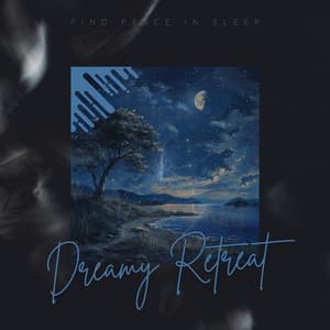 Find Peace in Sleep - Dreamy Retreat