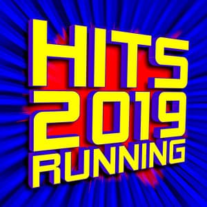 Hits 2019 Running Music - Ultimate Workout Hits