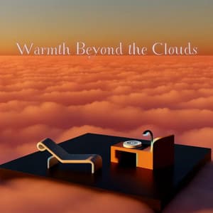 Warmth Beyond the Clouds - Chill Electronic Vibes - Elevator Chillout Music Zone