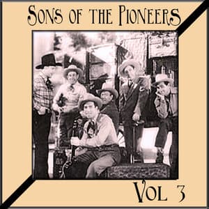Sons of the Pioneers Vol 3 - Sons of the Pioneers