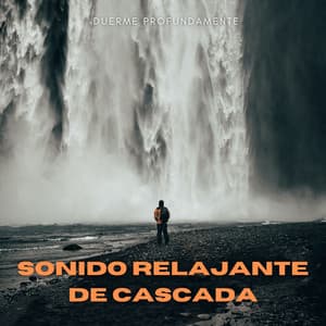 Duerme Profundamente Con El Sonido Relajante De Cascada - Sonidos de agua para dormir