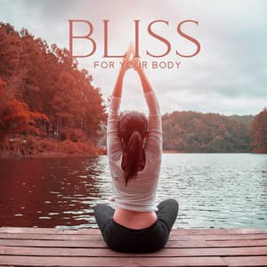 Bliss for Your Body: Heal Your Body at Home Spa, Time for Rest, Harmony Time - Spa Music Consort