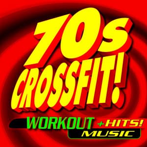 70s Crossift! Workout + Hits! Music - CrossFit Junkies