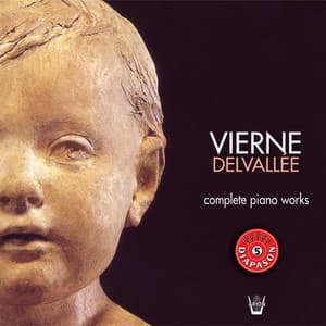 Vierne : Intégrale de l'oeuvre pour piano - Louis Vierne