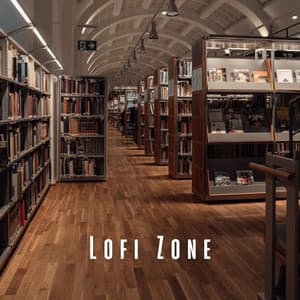 Lofi Zone: Mindful Study Soundscapes - Chill Hop Lofi Study Beats