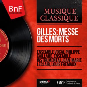 Gilles: Messe des morts - Jean Gilles