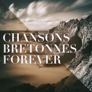 Chansons bretonnes forever - Celtic Music for Relaxation
