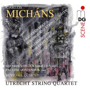 Micháns: String Quartets - Carlos Micháns