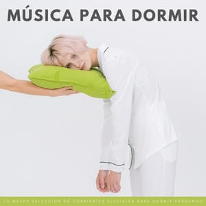 Música Para Dormir: La Mejor Selección De Corrientes Fluviales Para Dormir Profundo - Música para Dormir Con Relajantes Sonidos de la Naturaleza