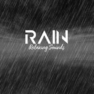 Rain Relaxing Sounds – Pure Nature for Spa Treatments, Relaxation, Mindfulness Meditation or Sleep - Healing Rain Sounds
