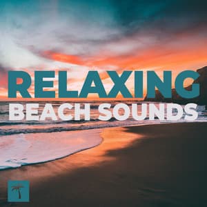 Relaxing Beach Sounds - Chilllaxor