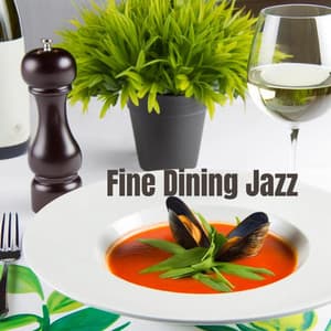 Fine Dining Jazz: An Elegant Evening of Smooth Melodies and Gourmet Delights - Swing Jazz Collection