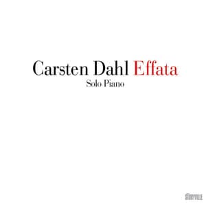 Effata - Carsten Dahl