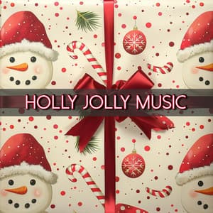 Holly Jolly Music - Navidad 2021