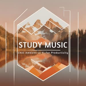 Study Music - Chill Ambient Lo Fi For Productivity - Focus Collective
