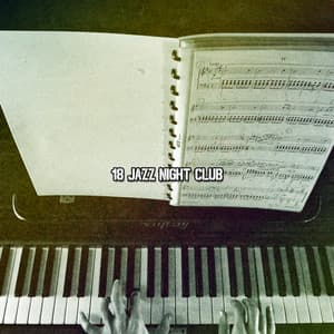 18 Jazz Night Club - Jazz Classics