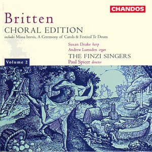 Britten: Missa Brevis in D Major, A Ceremony of Carols, A Wedding Anthem - Benjamin Britten