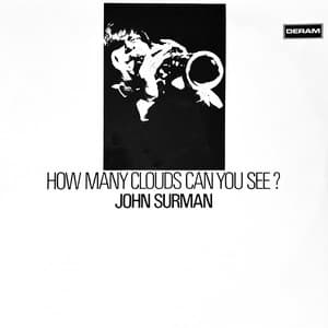 How Many Clouds Can You See? - John Surman