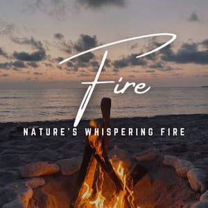 Fireside Serenity: Nature's Flames - Nature Vibrations