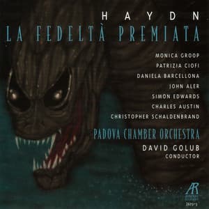 Haydn - La Fedeltà Premiata - Padova Chamber Orchestra