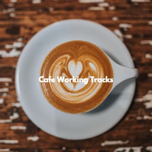 Cafe Working Tracks - Classy Dinner Music