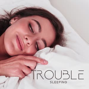 Trouble Sleeping: Deep Sleep Sounds, Peaceful Night, Relaxation - Sleep Music 432Hz
