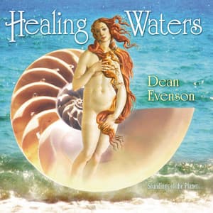 Healing Waters - Dean Evenson