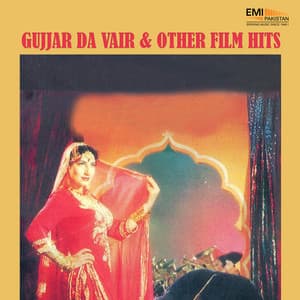 Gujjar da Vair & Other Film Hits - Noor Jehan