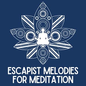 Escapist Melodies for Meditation - Relaxing Spa Music