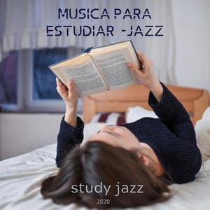Study Jazz - Musica Para Estudiar -jazz