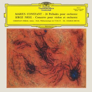 Nigg: Violin Concerto No. 1; Constant: 24 Preludes - Christian Ferras