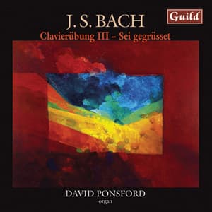 Bach: Clavierübung - Dritter Theil, Partite Diverse Sopra - Johann Sebastian Bach