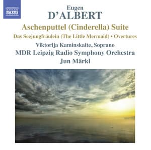 D'Albert: Aschenputtel  Suite - Eugen d'Albert