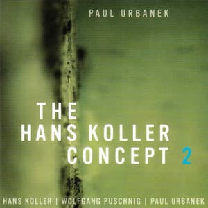 The Hans Koller Concept 2 - Paul Urbanek