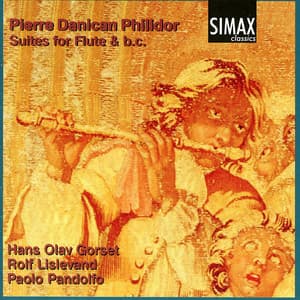 Philidor: Suites for Flute and B. C. - Pierre Danican Philidor