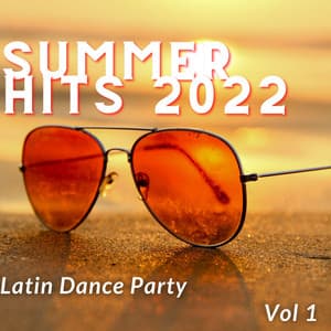 Latino - 18 Summer Hits 2022  Vol. 1 - Latin Island