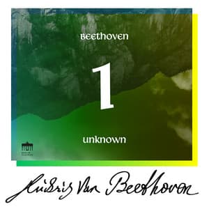 Beethoven: Unknown Masterworks, Vol. 1 - Ludwig van Beethoven