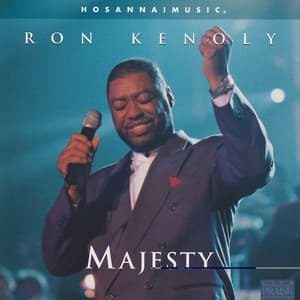 Majesty - Ron Kenoly