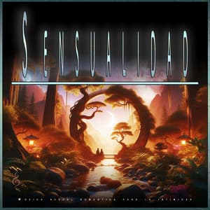 Sensualidad: Música Sexual Romántica para la Intimidad - Música Sexual Romántica