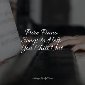 50 Deep Chillout Piano Classics - Los Pianos Barrocos