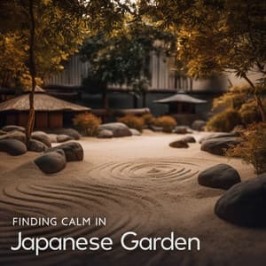 Finding Calm in Japanese Garden - Calm Music Masters
