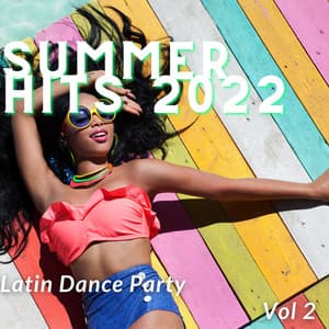 Latino - 18 Summer Hits 2022  Vol. 2 - Latin Island