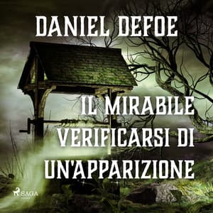 Il mirabile verificarsi di un'apparizione - Daniel Defoe