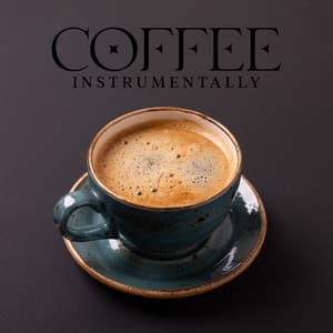Coffee Instrumentally - A.A. Fabrizio
