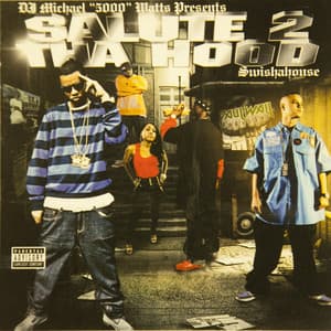 Salute to the Hood - Swishahouse