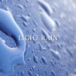 Light Rain - Baby Sleep Sounds