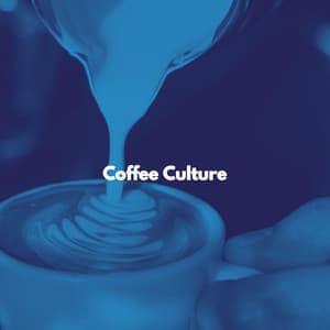 Coffee Culture - Calm Instrumental Coffee House