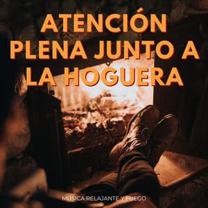 Atención Plena Junto A La Hoguera: Música Relajante Y Fuego - Nativa americana
