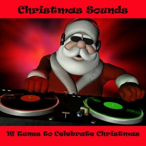 Christmas Sounds - 16 Tunes to Celebrate Christmas - The Christmas All-Stars